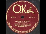 Linger Awhile-Vincent Lopez Hotel Penna.Orch