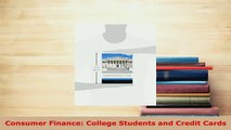 Download  Consumer Finance College Students and Credit Cards  Read Online