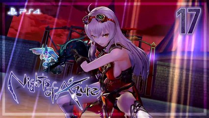 Nights of Azure 【PS4】 #17 │ End of Chapter 2 ： Interlude 2