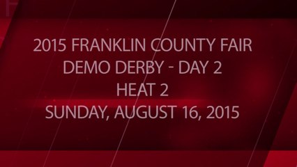 2015 Franklin County Fair - Day 2 - Heat 2 - Sunday, August 16, 2015
