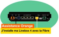 Assistance Orange - J'installe ma Livebox 4 avec la Fibre - Orange