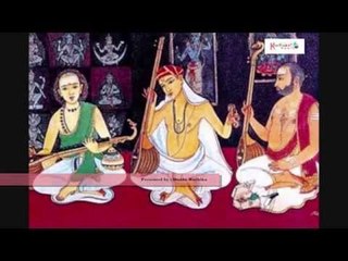Darini Telusukonti - Tiruvottiyur Pancharatnas of Sadguru Thyagaraja