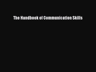Download The Handbook of Communication Skills PDF Free