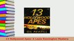 Download  13 Hollywood Apes A Layla Remington Mystery Free Books