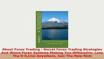 PDF  About Forex Trading  Secret Forex Trading Strategies And Weird Forex Systems Making You Free Books