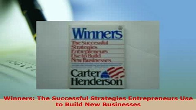 PDF Winners The Successful Strategies Entrepreneurs Use to Build New Businesses Ebook