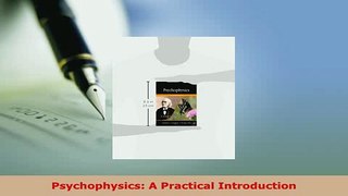 Download  Psychophysics A Practical Introduction PDF Book Free