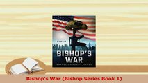 Download  Bishops War Bishop Series Book 1  Read Online