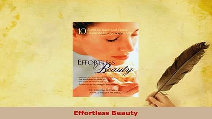 PDF  Effortless Beauty Read Online