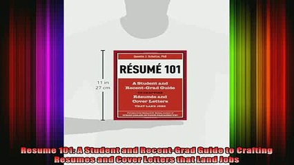 Downlaod Full PDF Free  Resume 101 A Student and RecentGrad Guide to Crafting Resumes and Cover Letters that Full Free