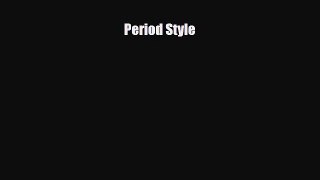 [PDF] Period Style Download Full Ebook