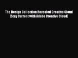 Book The Design Collection Revealed Creative Cloud (Stay Current with Adobe Creative Cloud)