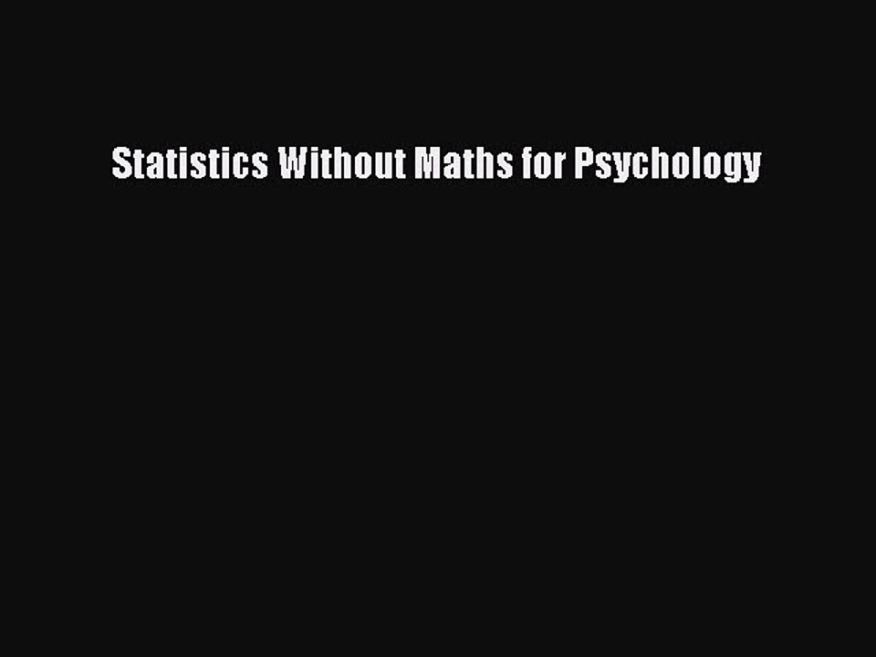 Read Statistics Without Maths for Psychology PDF Free