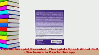 Download  Psychotherapist Revealed Therapists Speak About SelfDisclosure in Psychotherapy Read Online