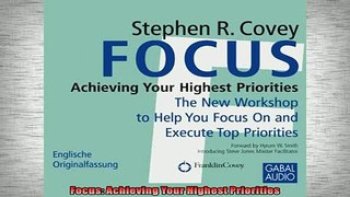 READ book  Focus Achieving Your Highest Priorities  FREE BOOOK ONLINE