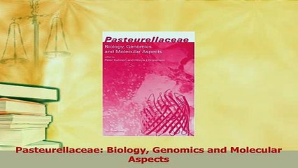 Read  Pasteurellaceae Biology Genomics and Molecular Aspects Ebook Free