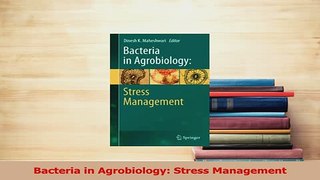 Download  Bacteria in Agrobiology Stress Management PDF Free