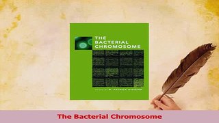 Read  The Bacterial Chromosome Ebook Online