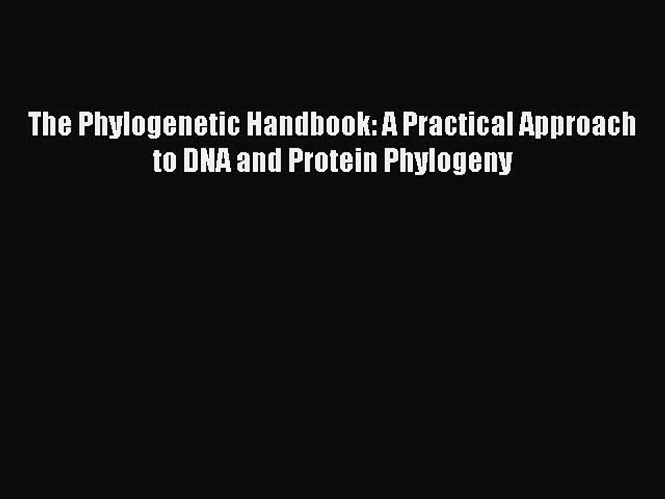 [PDF] The Phylogenetic Handbook: A Practical Approach to DNA and Protein Phylogeny [Download]