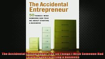 READ book  The Accidental Entrepreneur The 50 Things I Wish Someone Had Told Me About Starting a  FREE BOOOK ONLINE