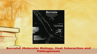 Read  Borrelia Molecular Biology Host Interaction and Pathogenesis PDF Free