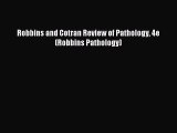 [Download PDF] Robbins and Cotran Review of Pathology 4e (Robbins Pathology) Ebook Free