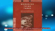 READ book  Managing Think Tanks Practical Guidance for Maturing Organizations  FREE BOOOK ONLINE