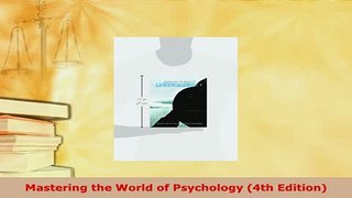PDF  Mastering the World of Psychology 4th Edition Free Books