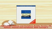 Download  Psychology Themes and Variations Briefer Version 7th Edition Themes and Variations With PDF Book Free