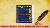 PDF  Angles on Atypical Psychology Angles on Psychology PDF Book Free