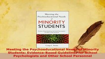 PDF  Meeting the Psychoeducational Needs of Minority Students EvidenceBased Guidelines for Read Full Ebook