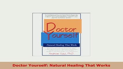 Download  Doctor Yourself Natural Healing That Works Ebook