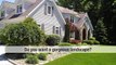 Green Acres Lawn & Landscaping Group Shared Tips For Adding Value To Your Home