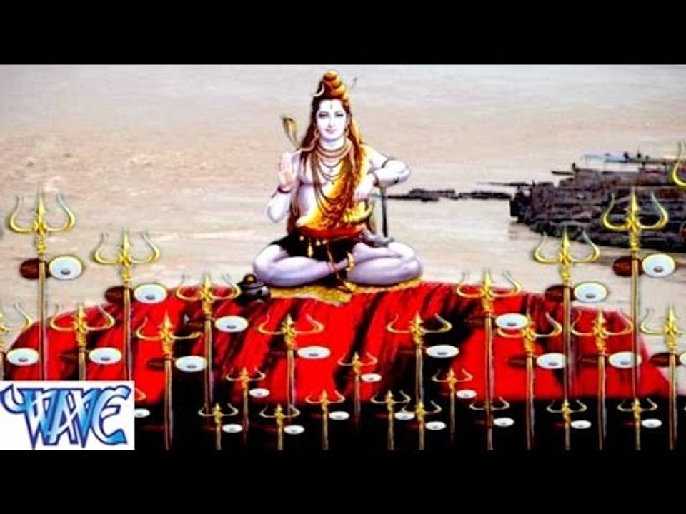 HD हर हर महादेव बोलता कशी - Har Mahadev Bolta Kashi - Bhojpuri Kanwar Songs 2015 NEW