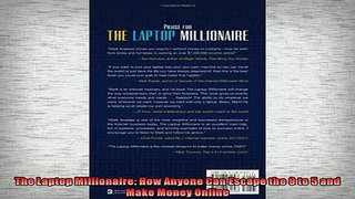 EBOOK ONLINE  The Laptop Millionaire How Anyone Can Escape the 9 to 5 and Make Money Online  BOOK ONLINE