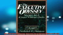 READ book  The Executive Odyssey Secrets for a Career Without Limits Full Free