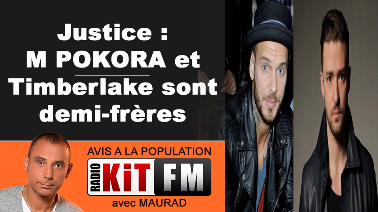 M POKORA et TIMBERLAKE SONT DEMI-FRERES ?... LES 2 SONT ACCUSES.....