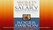 READ book  Secrets of Power Salary Negotiating Inside Secrets from a Master Negotiator Full EBook