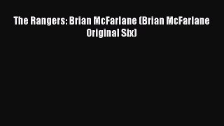 Download The Rangers: Brian McFarlane (Brian McFarlane Original Six)  EBook