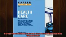 READ book  Career Opportunities in Health Care Career Opportunities Paperback Full EBook