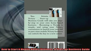 Free PDF Downlaod  How to Start A Mobile Notary Business A Startup Business Guide  FREE BOOOK ONLINE
