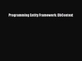 Read Programming Entity Framework: DbContext Ebook Free