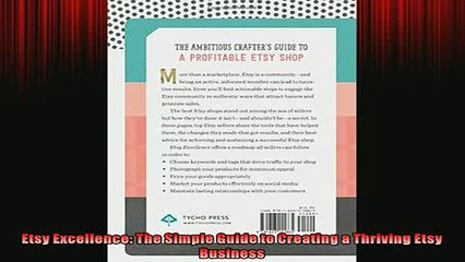 FREE DOWNLOAD  Etsy Excellence The Simple Guide to Creating a Thriving Etsy Business  DOWNLOAD ONLINE