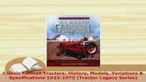 Download  Classic Farmall Tractors History Models Variations  Specifications 19221975 Tractor Read Online
