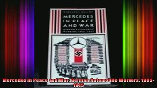 Downlaod Full PDF Free  Mercedes in Peace and War German Automobile Workers 19031945 Online Free