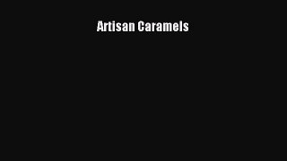 [Read Book] Artisan Caramels Free PDF