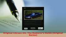 PDF  Original Citroen DS The Restorers Guide Original Series Free Books
