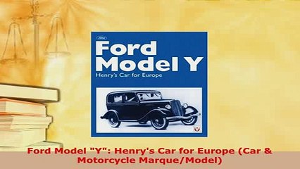 PDF  Ford Model Y Henrys Car for Europe Car  Motorcycle MarqueModel Free Books