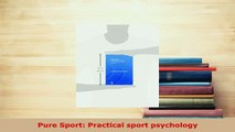 PDF  Pure Sport Practical sport psychology PDF Book Free
