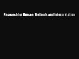 Read Research for Nurses: Methods and Interpretation Ebook Free